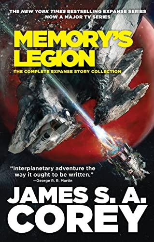 Memory's Legion: The Complete Expanse Story Collection (Expanse)